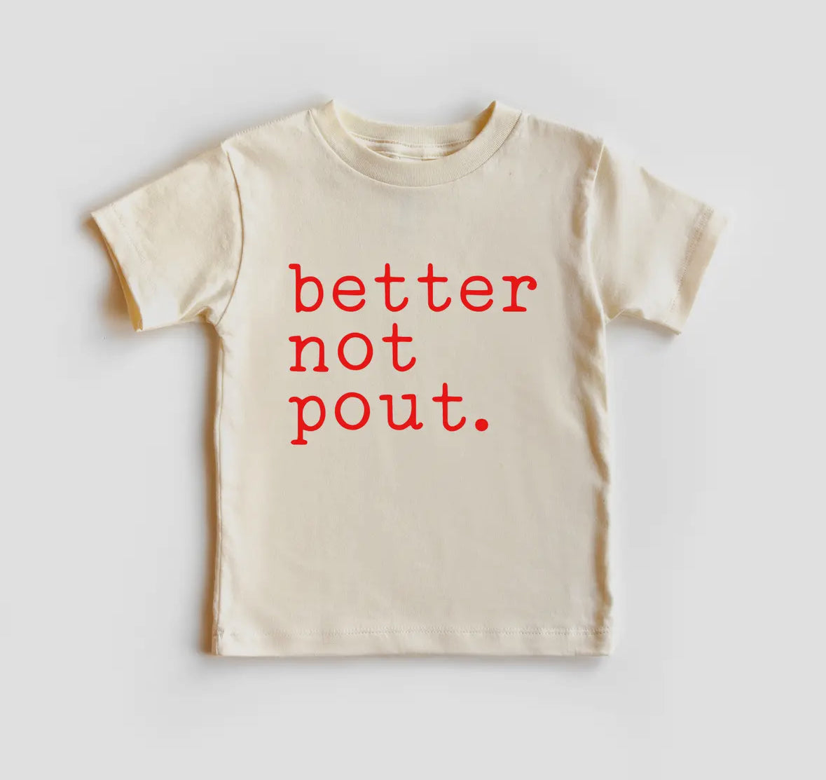 Better Not Pout - Holiday TShirt